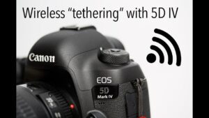 connect canon 5d mark iv to computer - canon 5d mark iv wifi
