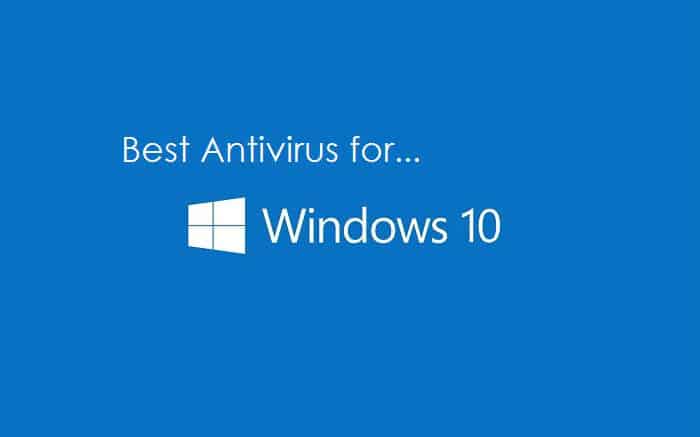 Best Antivirus for Windows 10