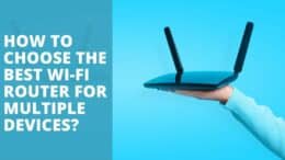 Best Wifi Router for Multiple Devices