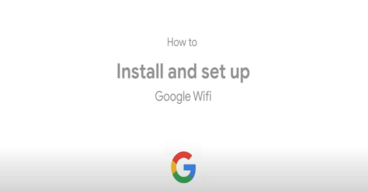 How to Set Up Google WiFi