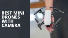 Best Mini Drones with Camera