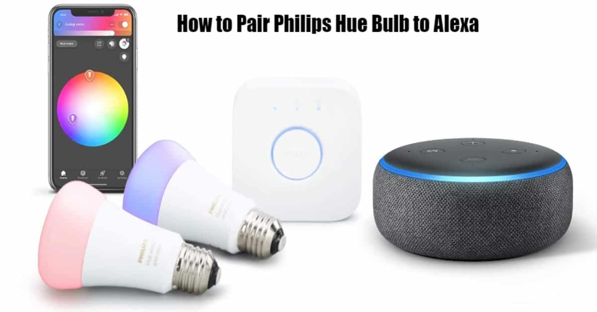 How to Pair Philips Hue Bulb to Alexa