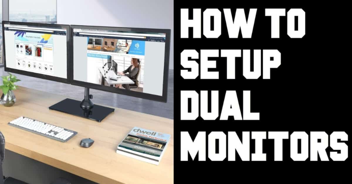 How to Setup Dual Monitor