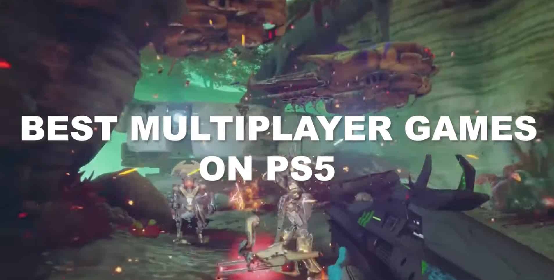 The 10 Best Multiplayer PS5 Games