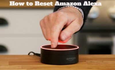 How to Reset Amazon Alexa
