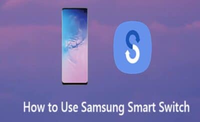 How to Use Samsung Smart Switch