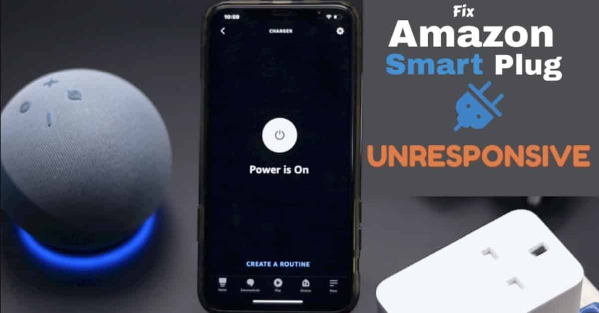 Amazon Smart Plug Unresponsive