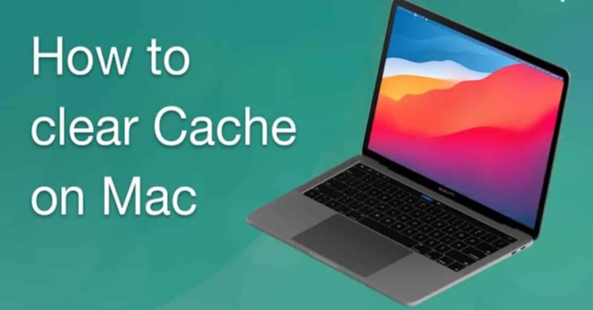 How to Clear Cache on MacBook Pro