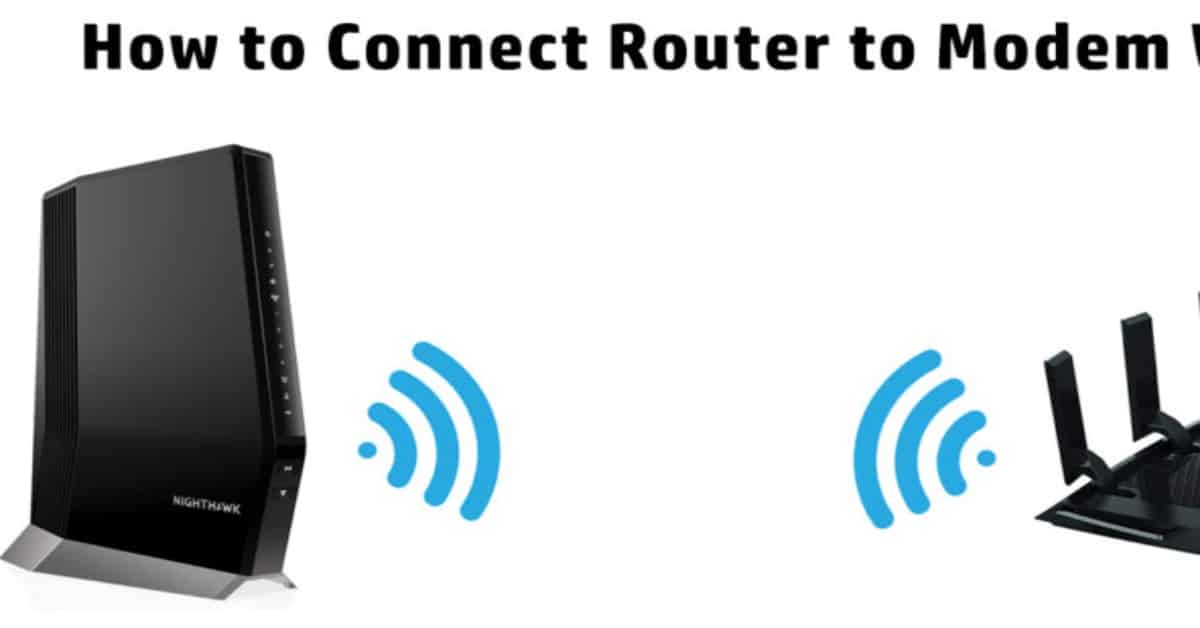 How to Connect Router to Modem