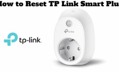 How to Reset TP-Link Smart Plug