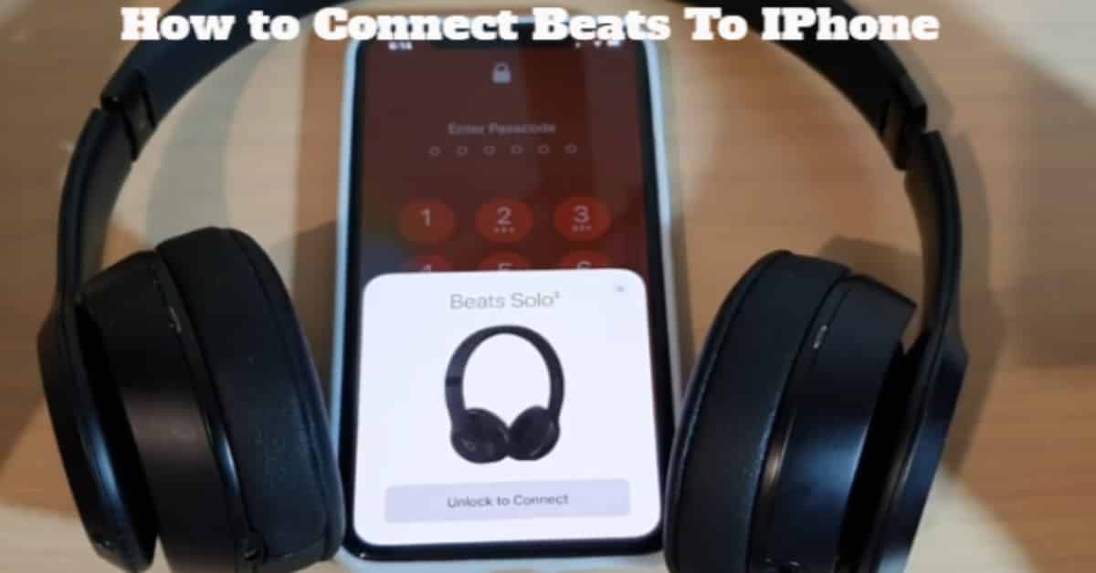 How to Connect Beats To iPhone