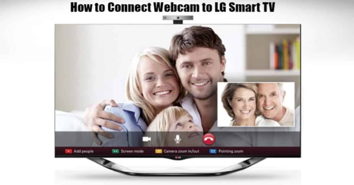 How to Connect Webcam to LG Smart TV