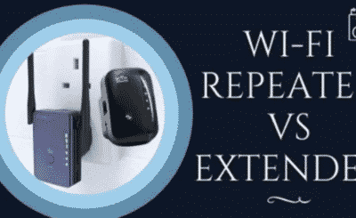 WiFi Repeater Vs Extender