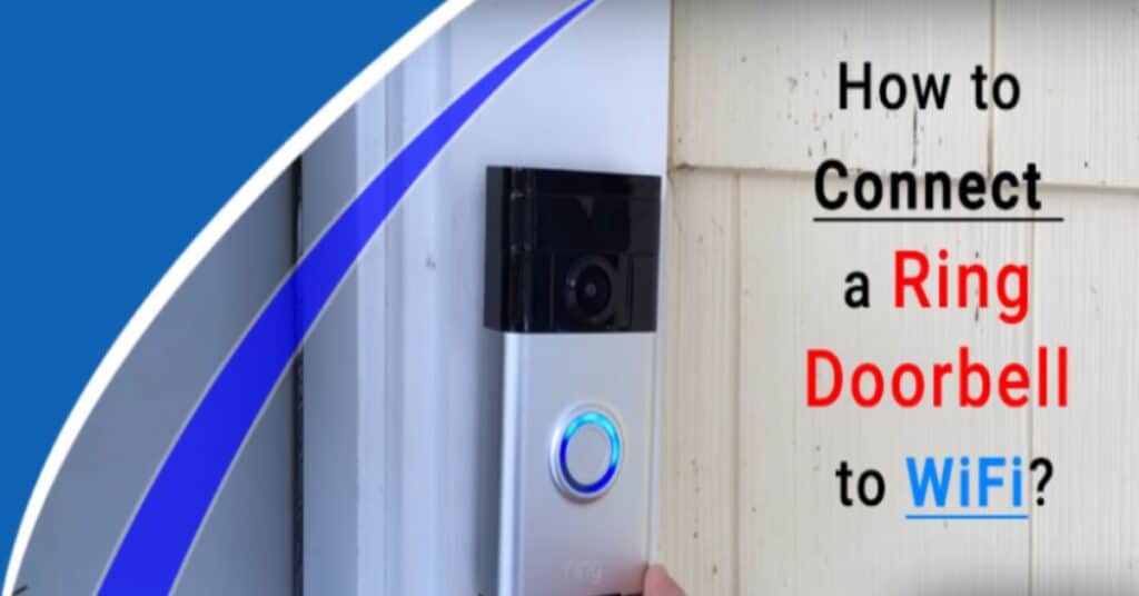 How to Connect Ring to WiFi? TechnoWifi
