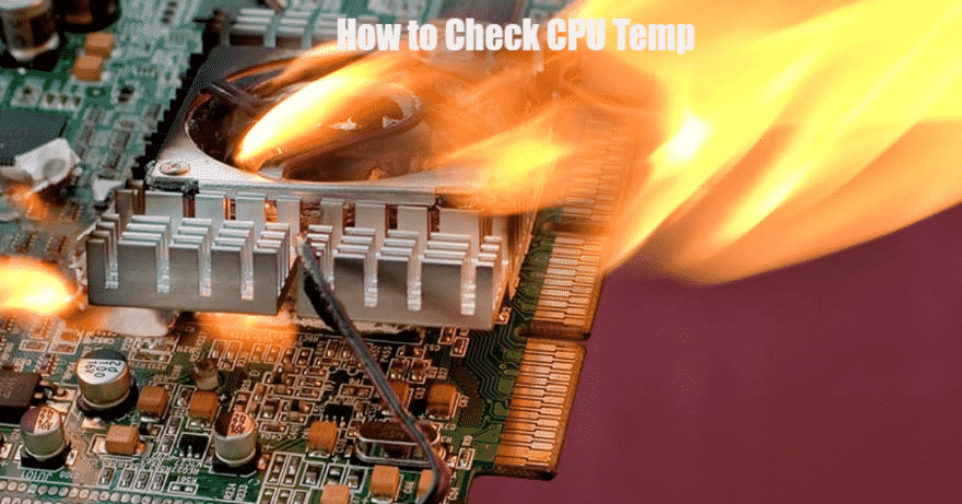 How to Check CPU Temp