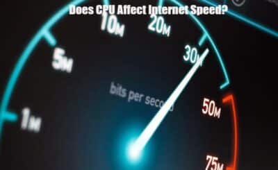 Does CPU Affect Internet Speed?
