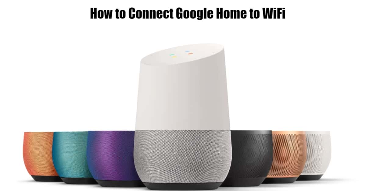 How to Connect Google Home to WiFi