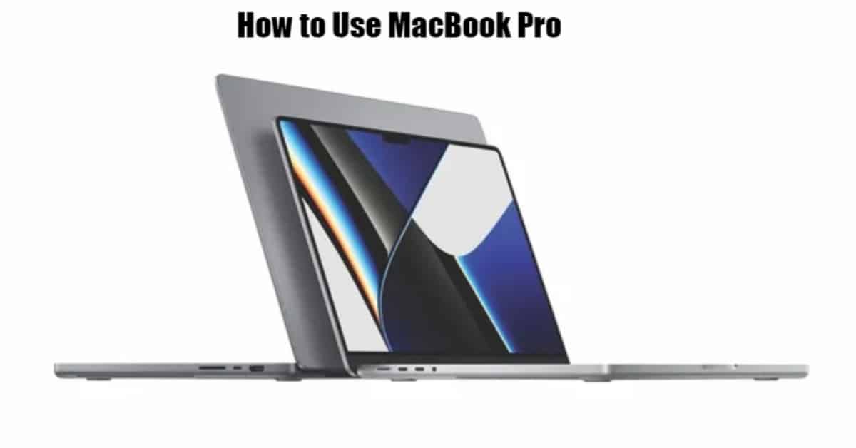 How to Use MacBook Pro