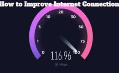 How to Improve Internet Connection