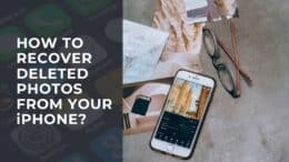 How to Recover Deleted Photos from Your iPhone