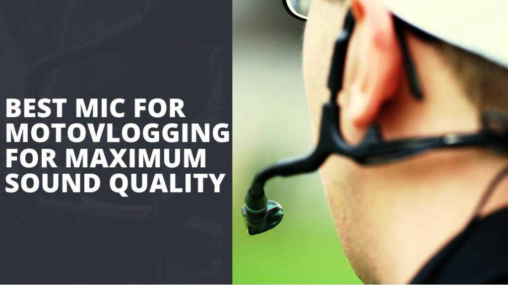 5 Best Mic For Motovlogging TechnoWifi
