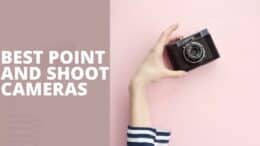 Best Point and Shoot Cameras