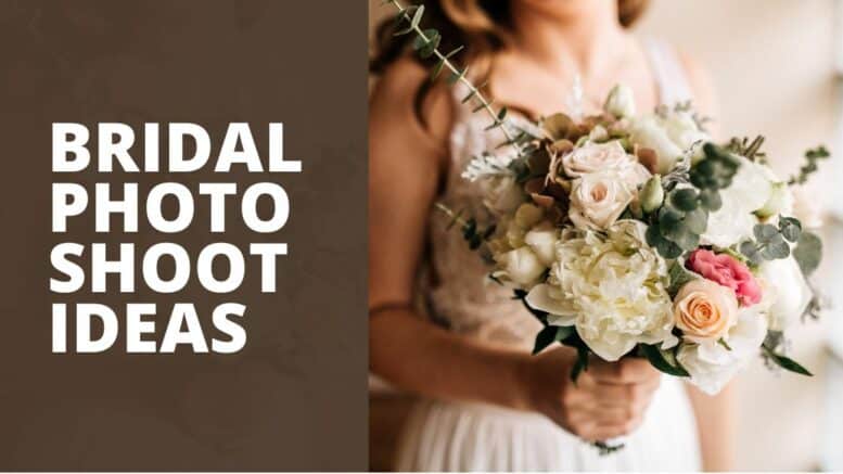 Bridal Photoshoot Ideas