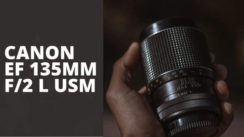 Canon EF 135mm F2 L USM