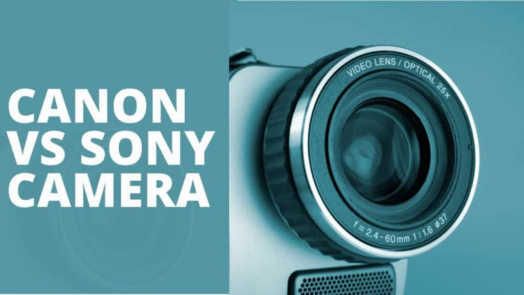 sony digital camera vs canon