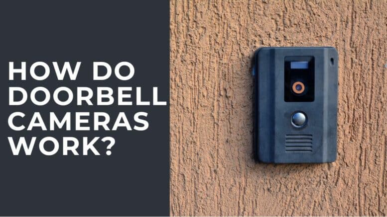 How Do Doorbell Cameras Work
