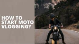 How To Start Motovlogging