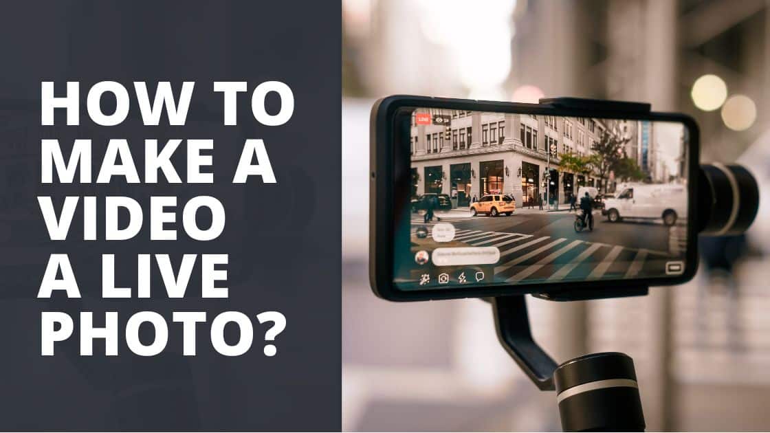 how-to-make-a-video-a-live-photo-technowifi
