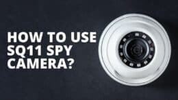 How to Use SQ11 Spy Camera