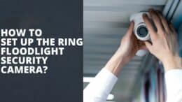 How to set up the Ring Floodlight security camera