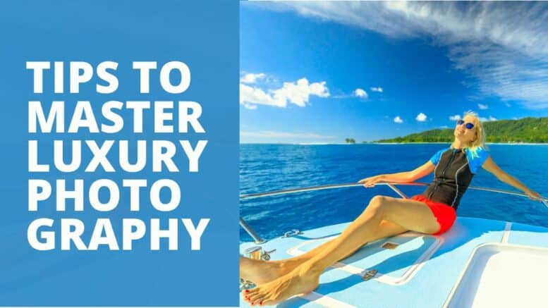 Luxury Photography
