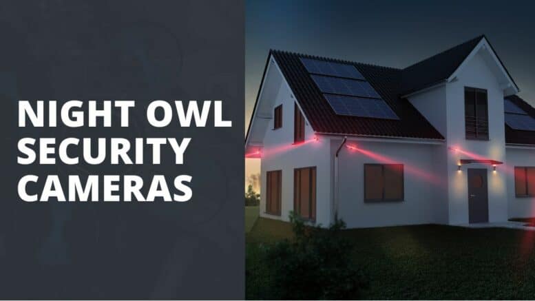 Night Owl Security Cameras