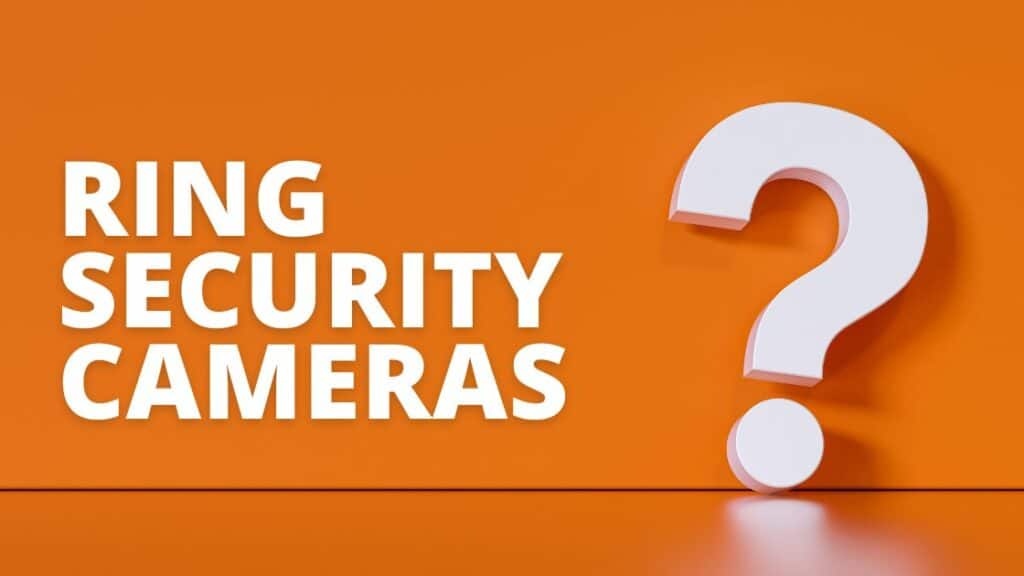 Ring Security Cameras Frequently Asked Questions TechnoWifi