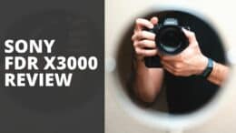 Sony FDR X3000 Review