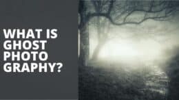 What Is Ghost Photography