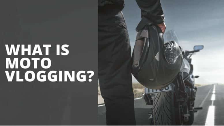 What is Motovlogging