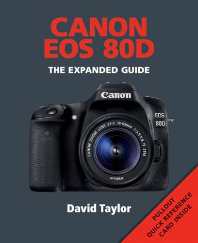 Canon EOS 80D (Expanded Guides)