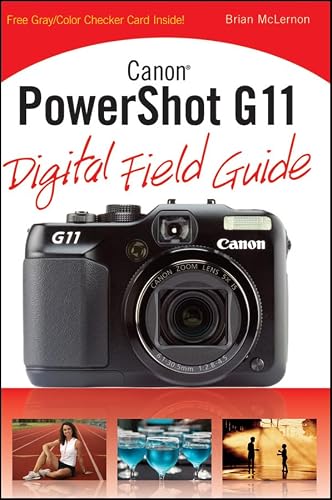 Canon PowerShot G11 Digital Field Guide