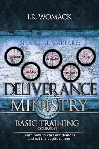 Deliverance Ministry Basic Training: Learn How To Cast Out Demons & Set the Captives Free