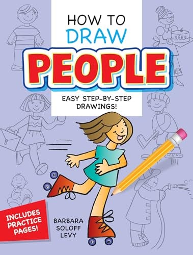 How to Draw People: Step-by-Step Drawings! (Dover How to Draw)