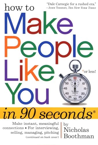 How to Make People Like You in 90 Seconds or Less