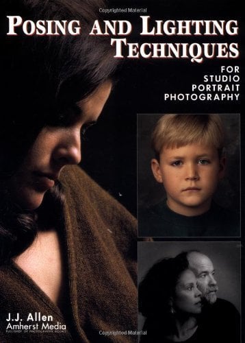 Posing and Lighting Techniques: For Studio Portrait Photography by J.J. Allen (2001-03-06)