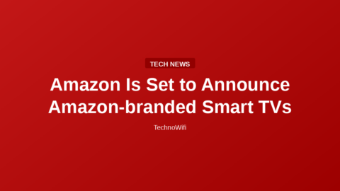 Amazon Is Set to Announce Amazon-branded Smart TVs