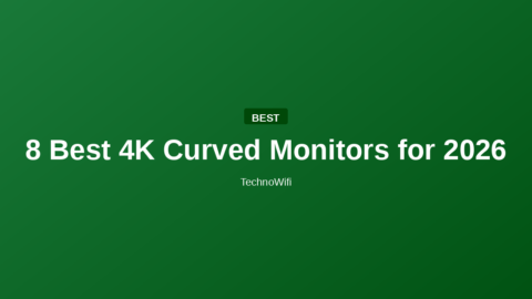 8 Best 4K Curved Monitors for 2026