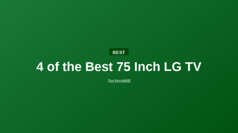 4 of the Best 75 Inch LG TV
