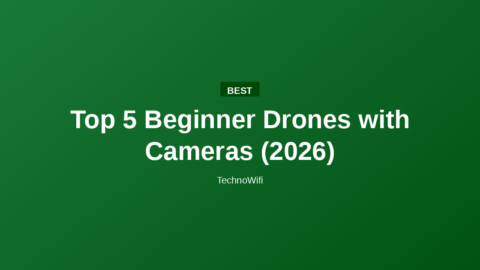 Top 5 Beginner Drones with Cameras (2026)